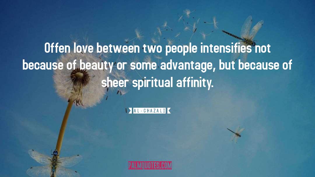 Al-Ghazali Quotes: Offen love between two people