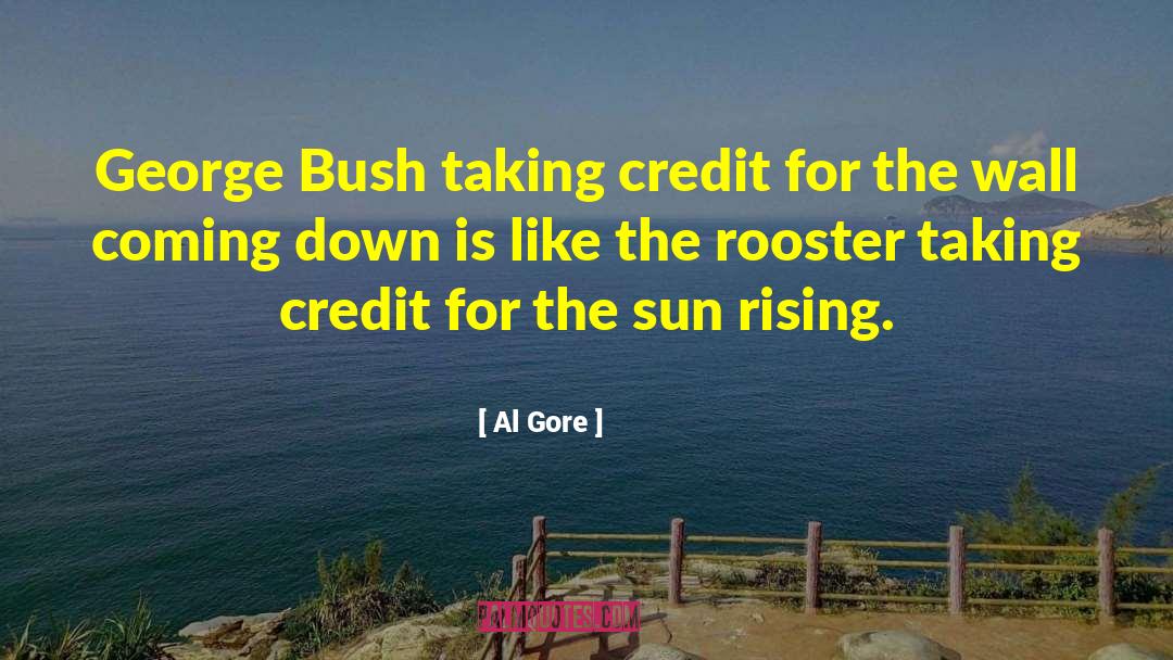 Al Gore Quotes: George Bush taking credit for