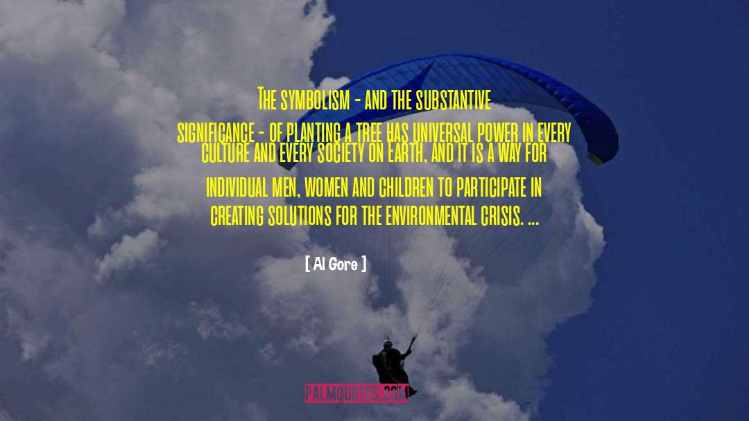Al Gore Quotes: The symbolism - and the