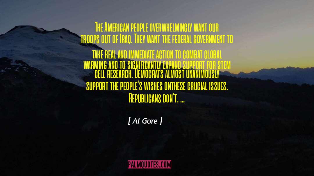 Al Gore Quotes: The American people overwhelmingly want