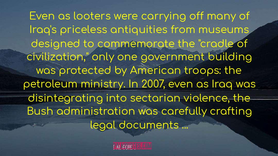 Al Gore Quotes: Even as looters were carrying
