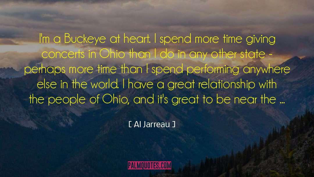 Al Jarreau Quotes: I'm a Buckeye at heart.