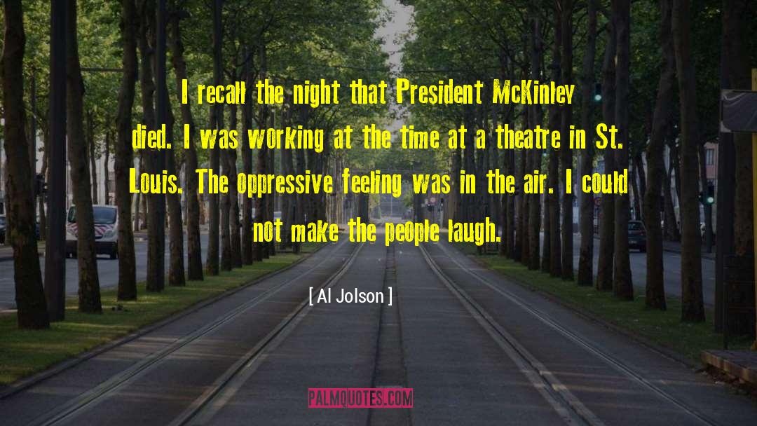 Al Jolson Quotes: I recall the night that