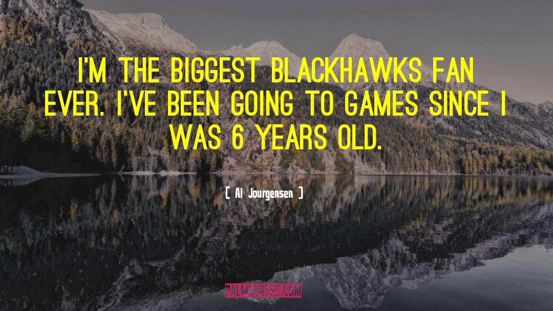 Al Jourgensen Quotes: I'm the biggest Blackhawks fan