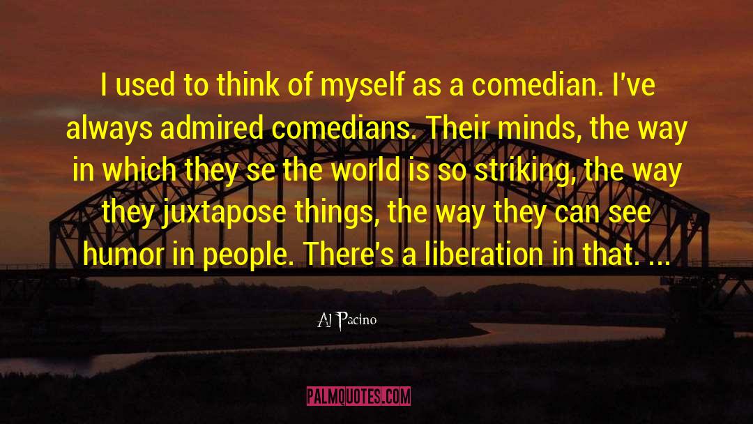 Al Pacino Quotes: I used to think of