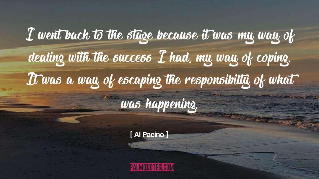 Al Pacino Quotes: I went back to the