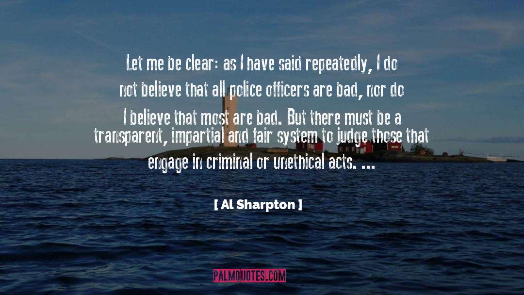 Al Sharpton Quotes: Let me be clear: as