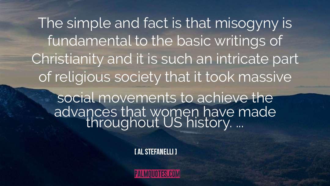 Al Stefanelli Quotes: The simple and fact is