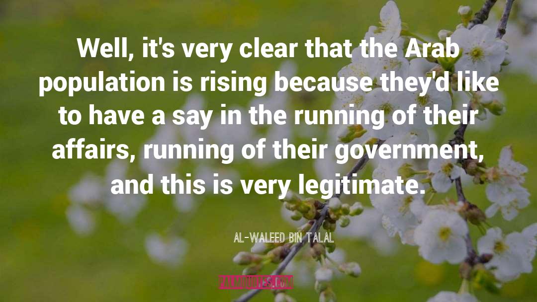 Al-Waleed Bin Talal Quotes: Well, it's very clear that