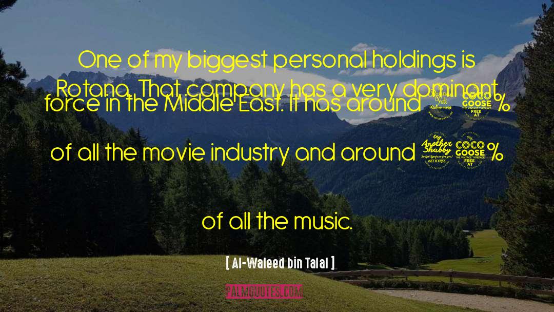 Al-Waleed Bin Talal Quotes: One of my biggest personal