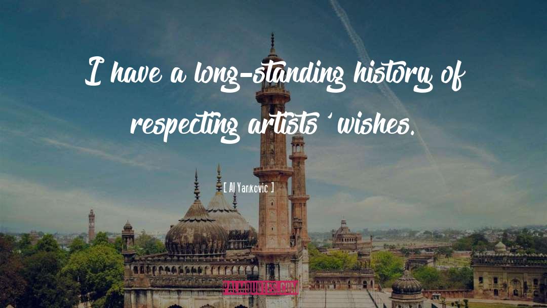 Al Yankovic Quotes: I have a long-standing history