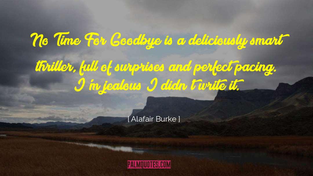 Alafair Burke Quotes: No Time For Goodbye is