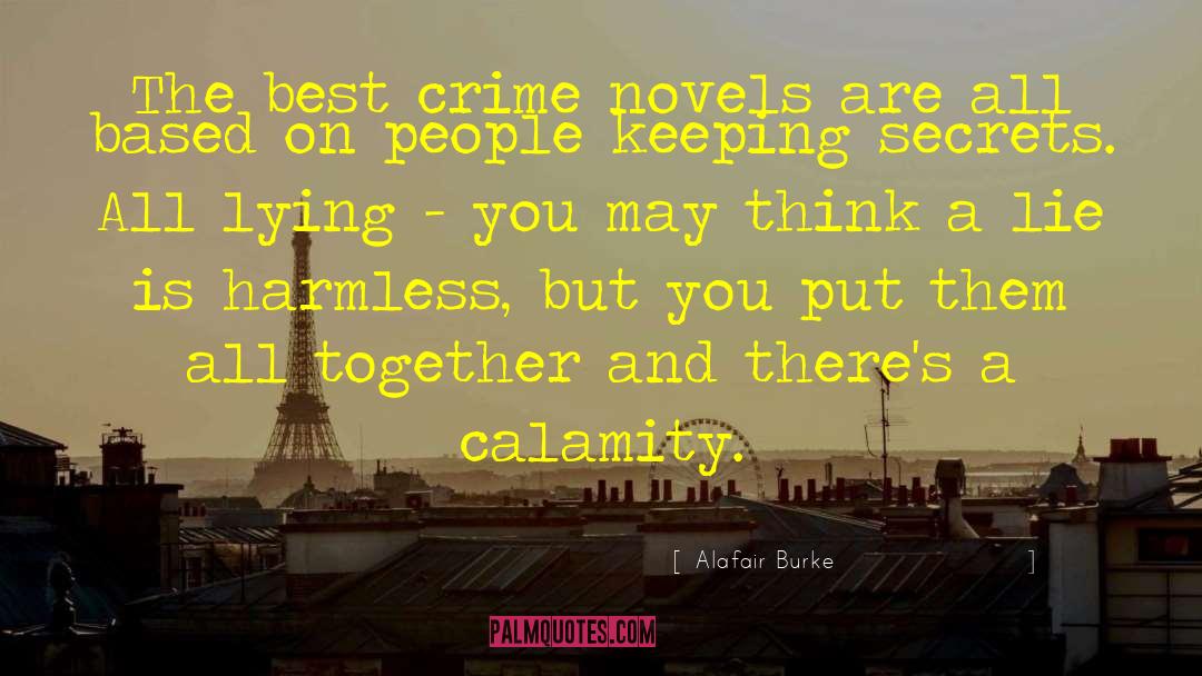 Alafair Burke Quotes: The best crime novels are