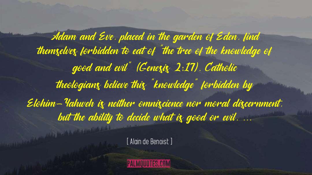 Alain De Benoist Quotes: Adam and Eve, placed in