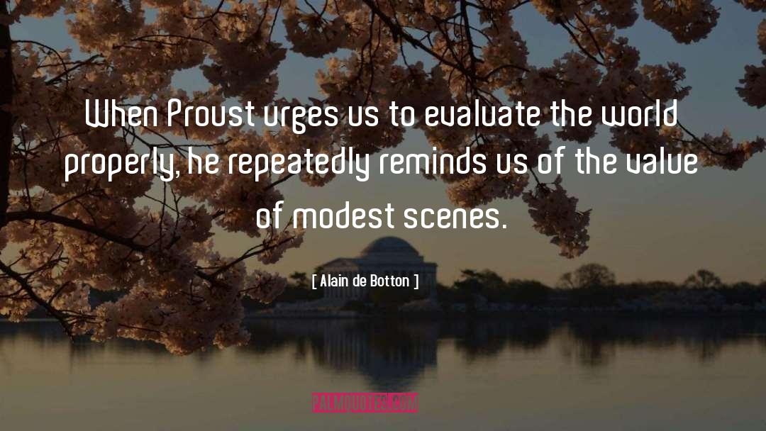 Alain De Botton Quotes: When Proust urges us to