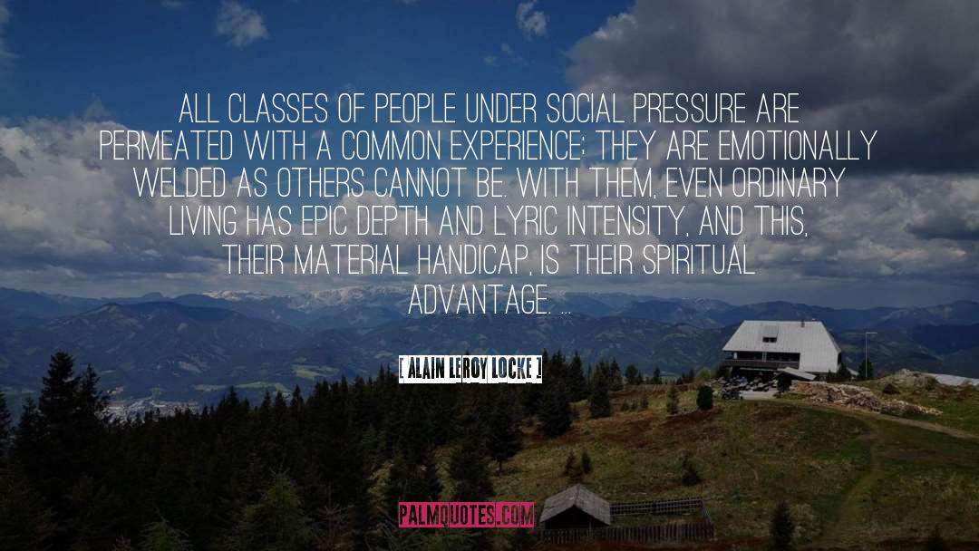 Alain LeRoy Locke Quotes: All classes of people under