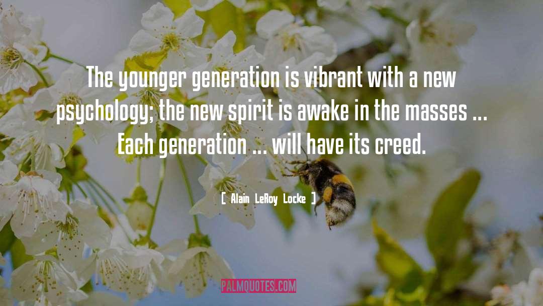Alain LeRoy Locke Quotes: The younger generation is vibrant