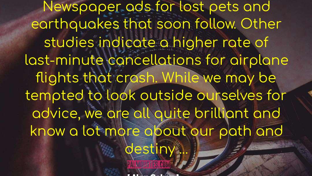 Alan Cohen Quotes: Newspaper ads for lost pets