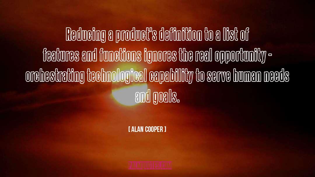 Alan Cooper Quotes: Reducing a product's definition to