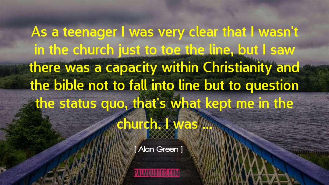 Alan Green Quotes: As a teenager I was