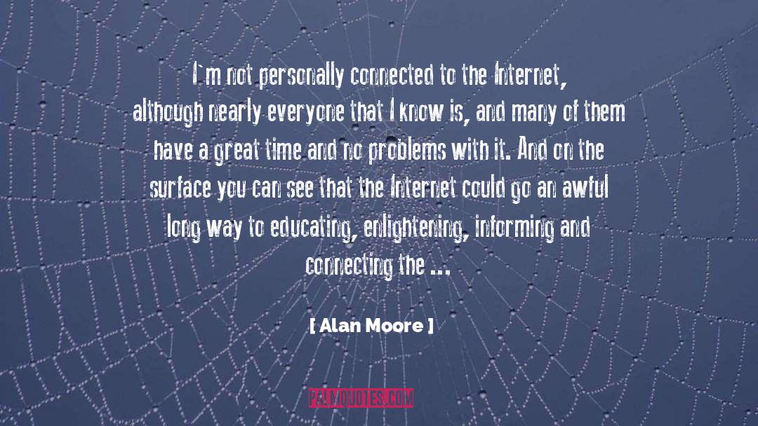 Alan Moore Quotes: I'm not personally connected to