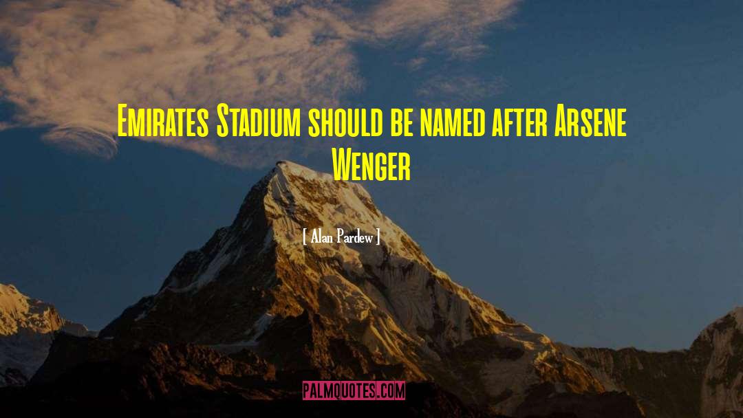 Alan Pardew Quotes: Emirates Stadium should be named