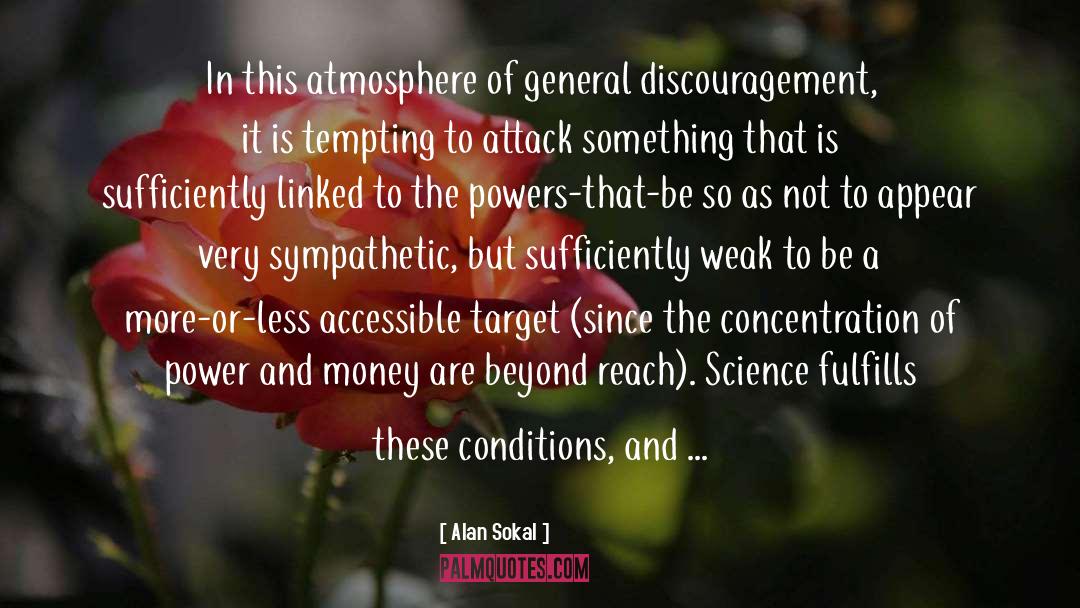 Alan Sokal Quotes: In this atmosphere of general