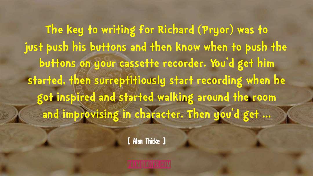 Alan Thicke Quotes: The key to writing for