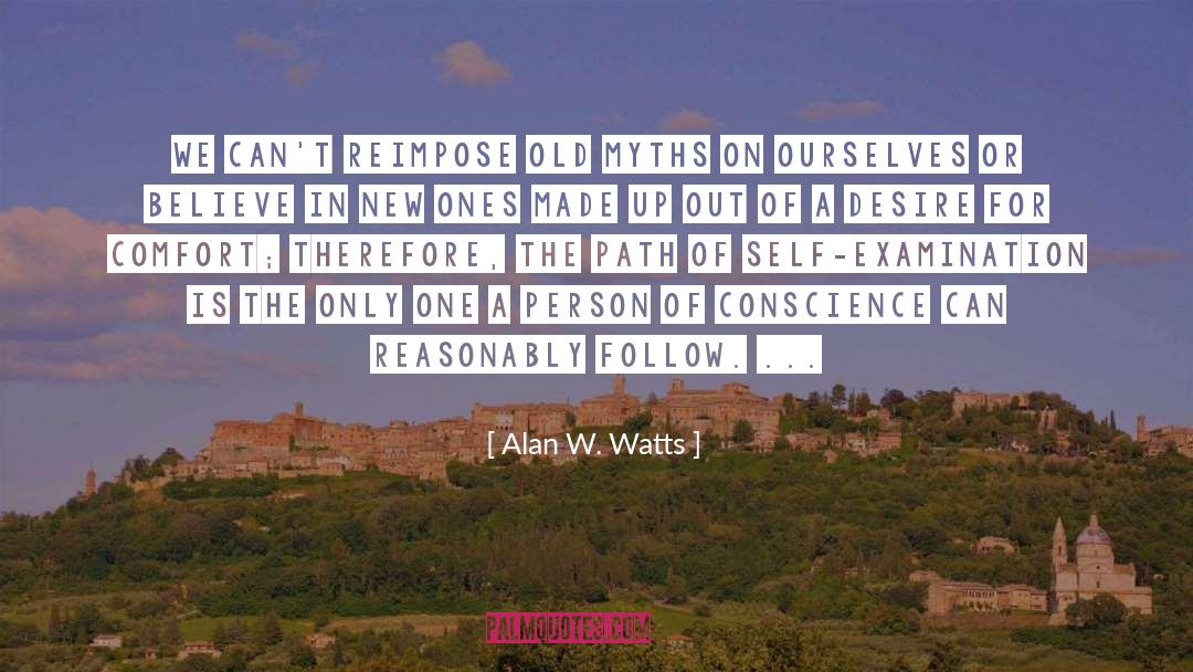 Alan W. Watts Quotes: We can't reimpose old myths