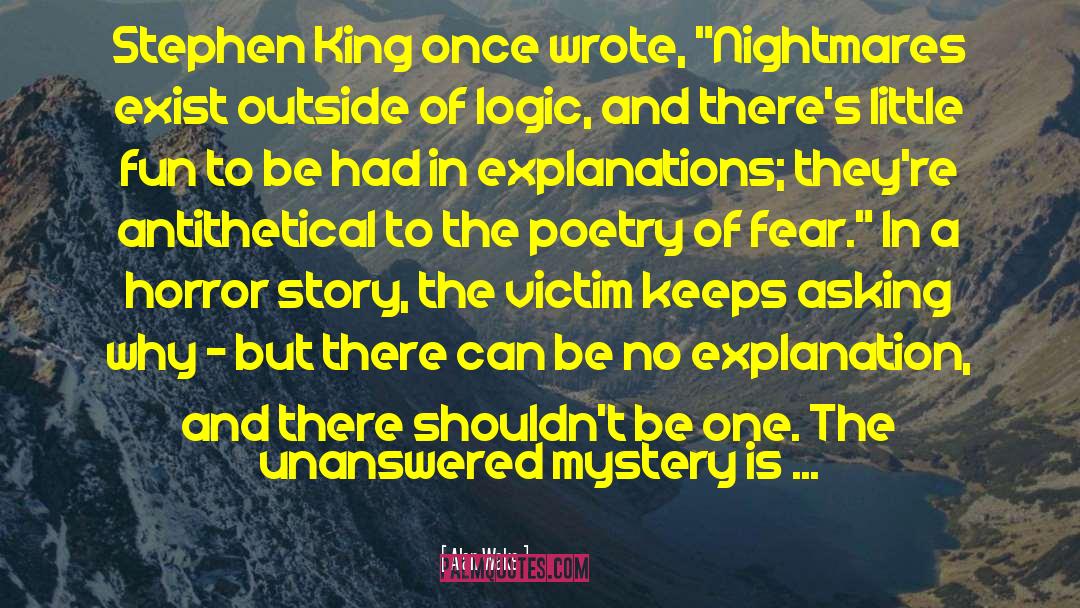 Alan Wake Quotes: Stephen King once wrote, 