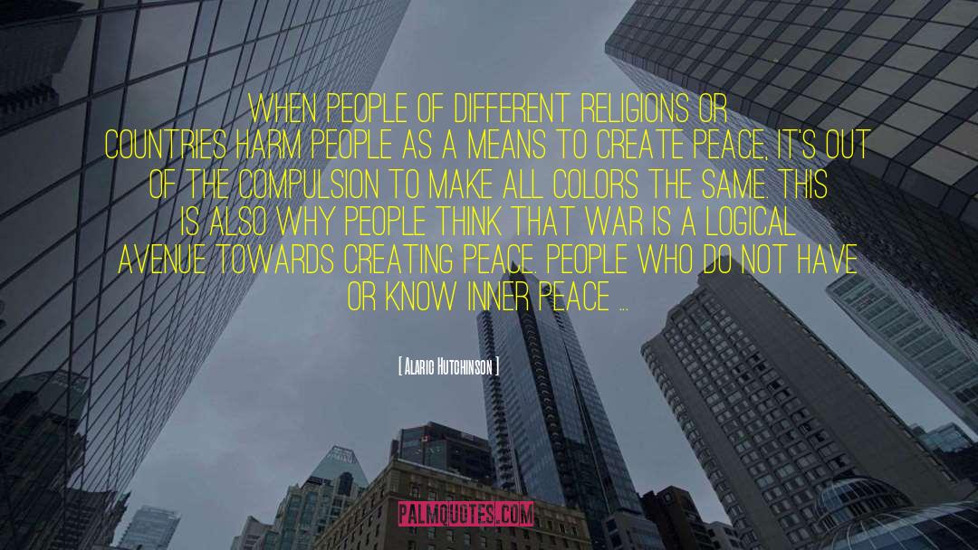 Alaric Hutchinson Quotes: When people of different religions