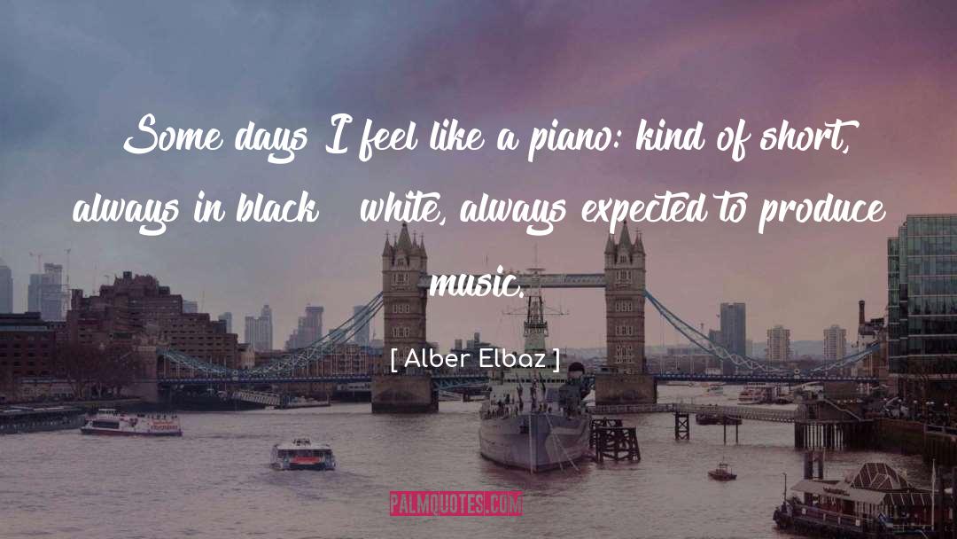 Alber Elbaz Quotes: Some days I feel like