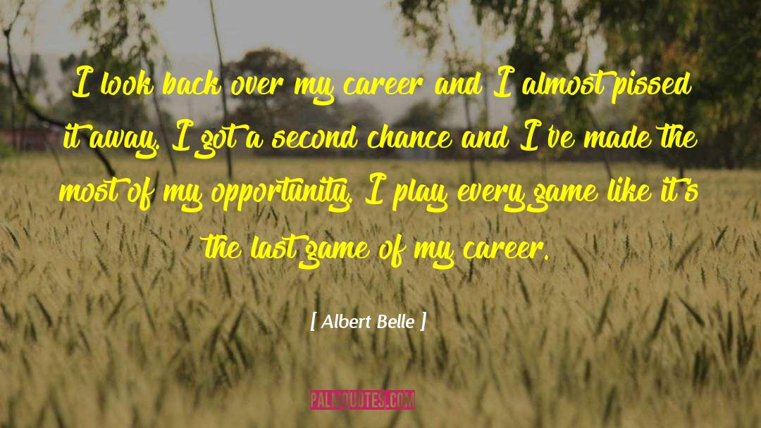 Albert Belle Quotes: I look back over my
