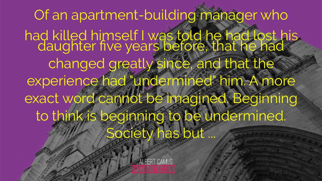 Albert Camus Quotes: Of an apartment-building manager who