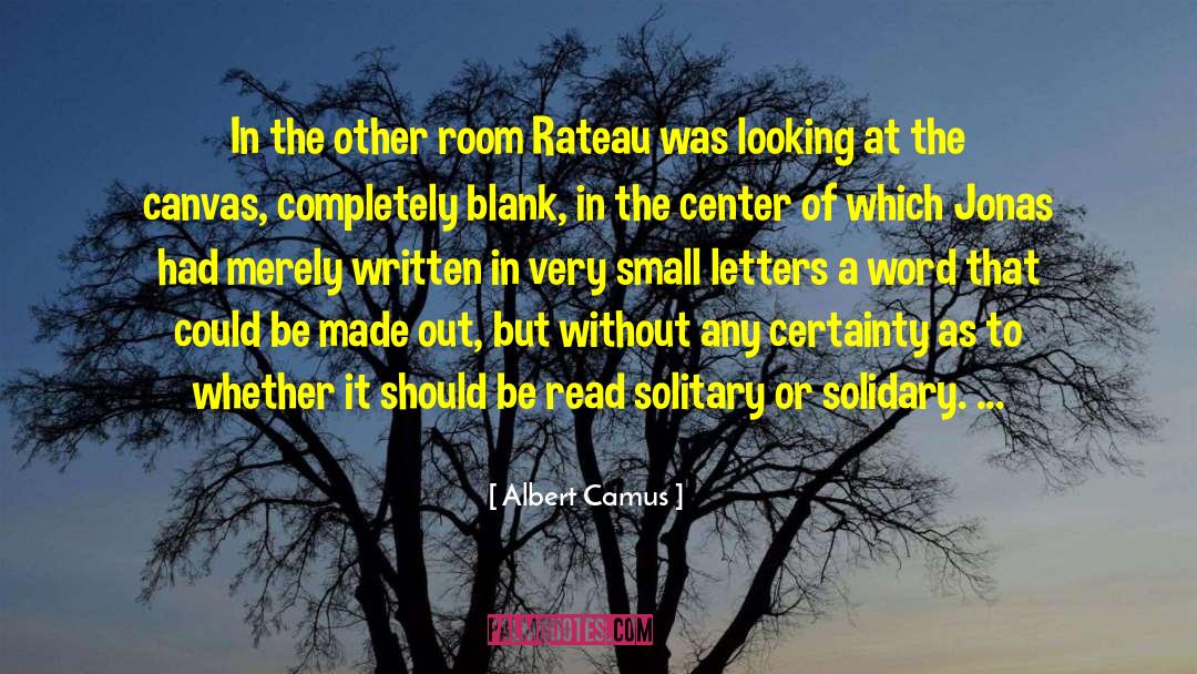 Albert Camus Quotes: In the other room Rateau