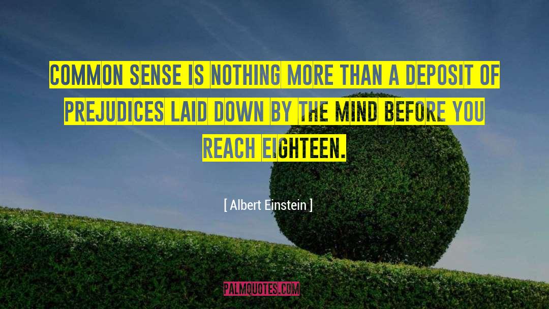 Albert Einstein Quotes: Common sense is nothing more