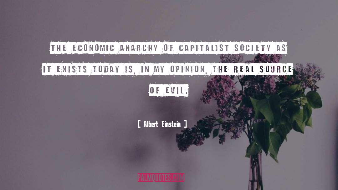 Albert Einstein Quotes: The economic anarchy of capitalist