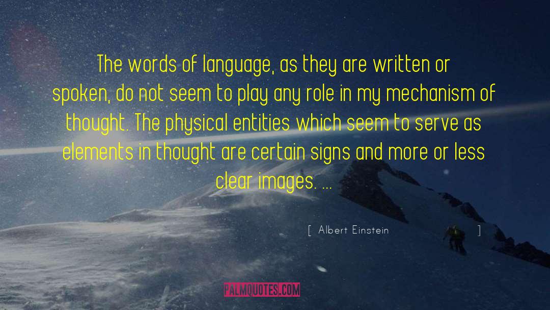 Albert Einstein Quotes: The words of language, as