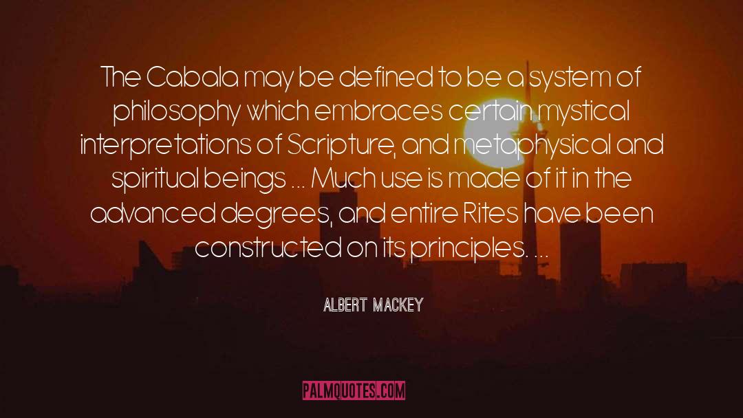 Albert Mackey Quotes: The Cabala may be defined