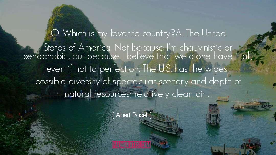Albert Podell Quotes: Q. Which is my favorite