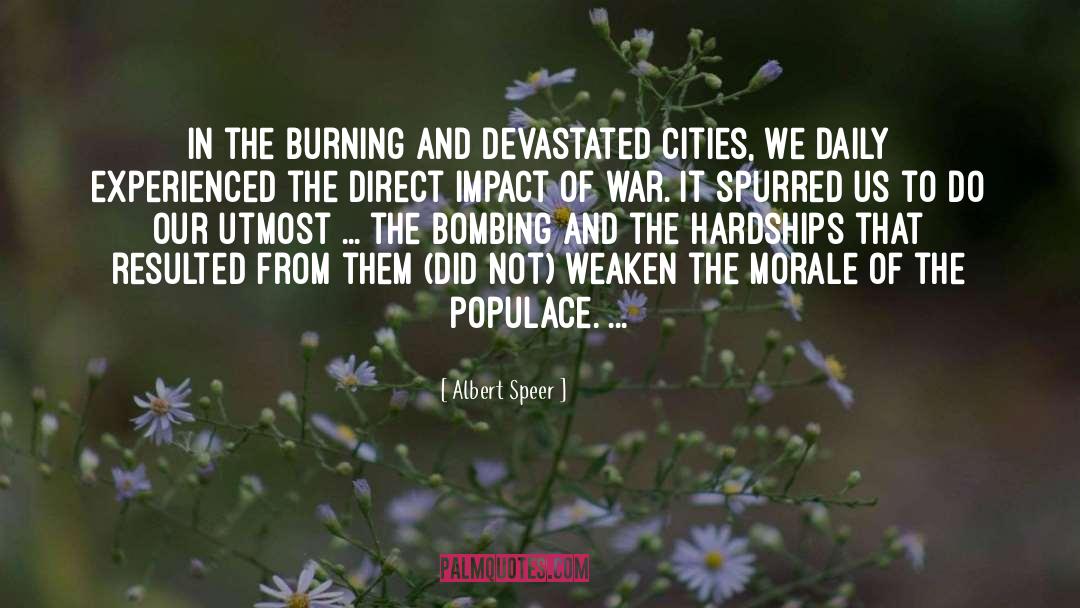 Albert Speer Quotes: In the burning and devastated