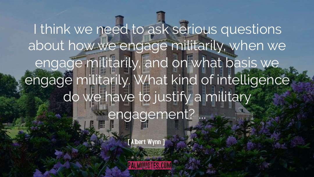 Albert Wynn Quotes: I think we need to