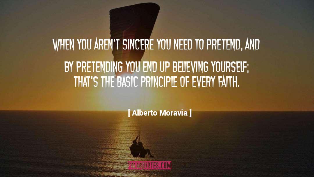 Alberto Moravia Quotes: When you aren't sincere you