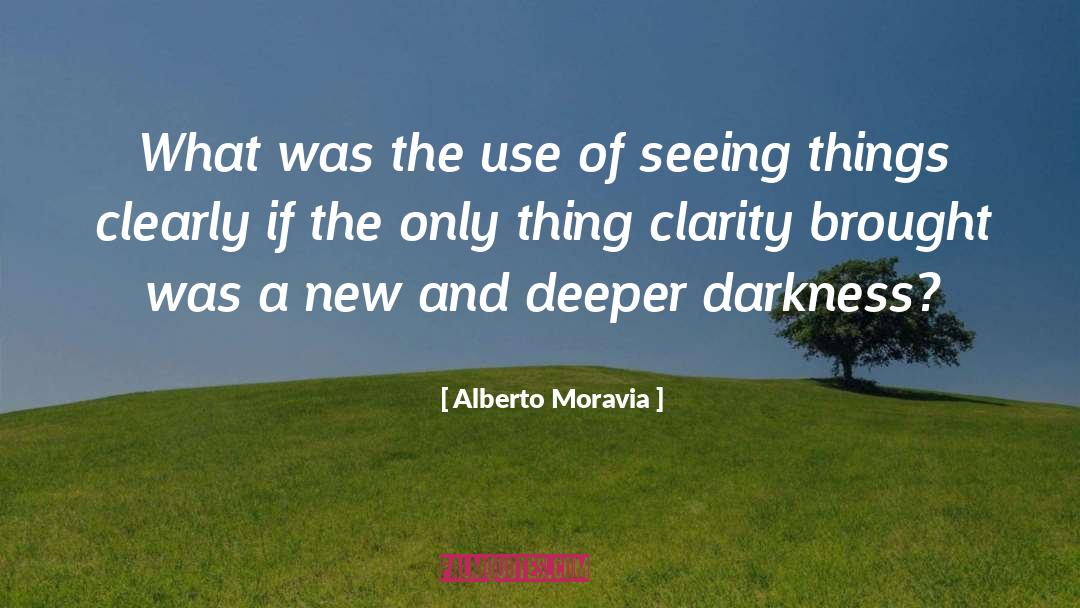 Alberto Moravia Quotes: What was the use of