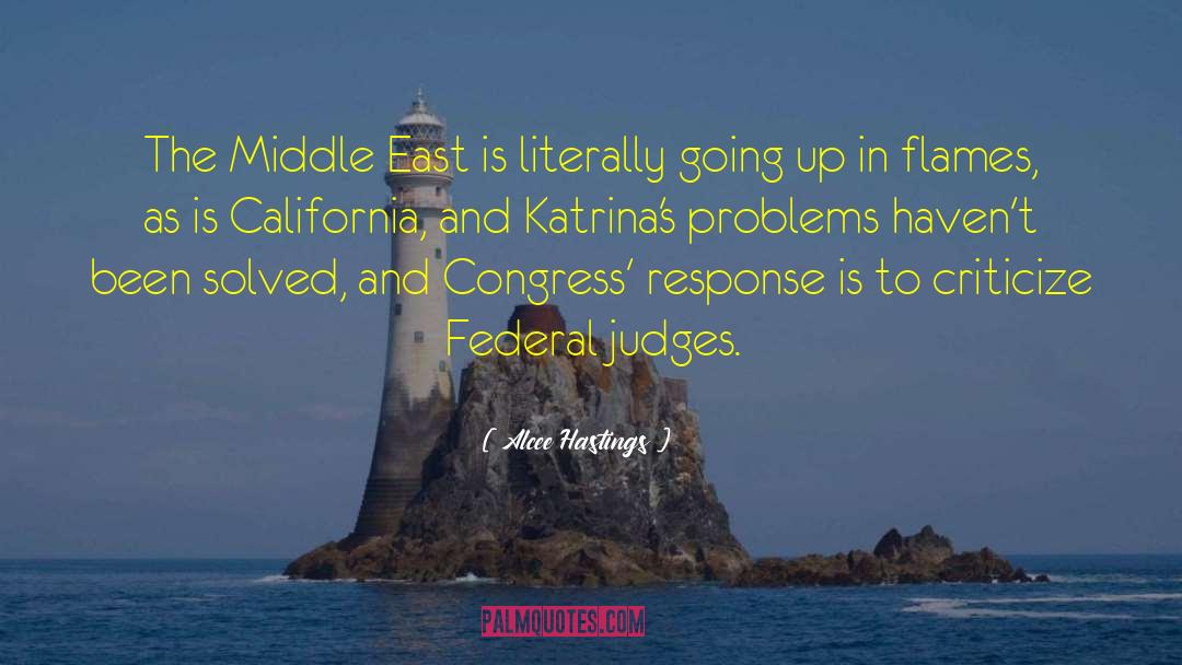 Alcee Hastings Quotes: The Middle East is literally