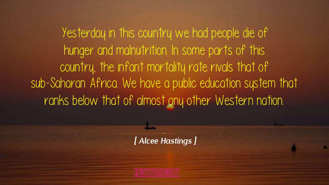 Alcee Hastings Quotes: Yesterday in this country we