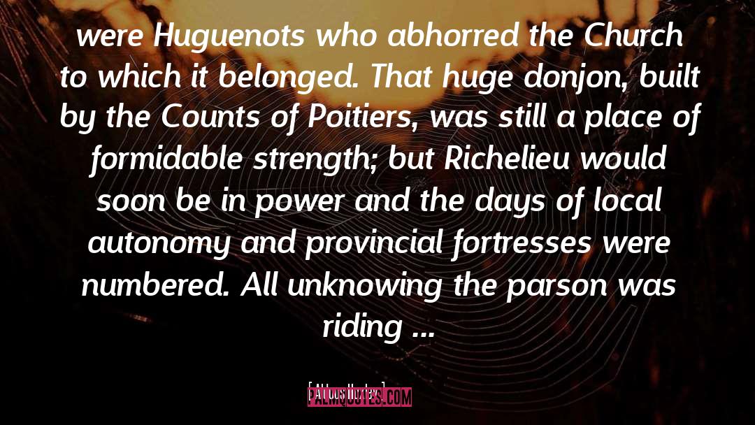 Aldous Huxley Quotes: were Huguenots who abhorred the