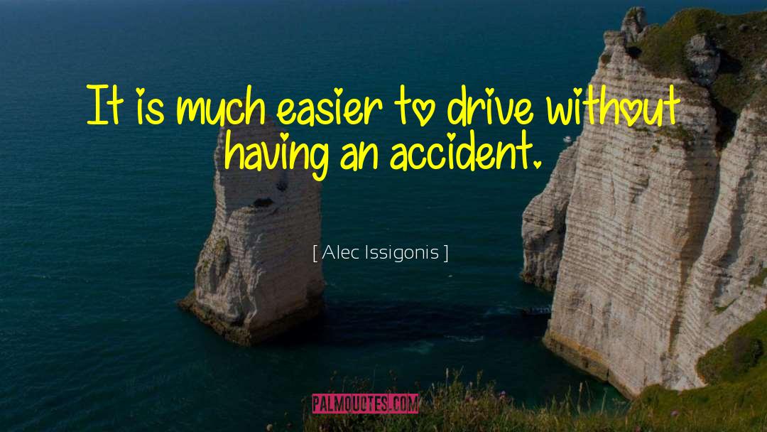 Alec Issigonis Quotes: It is much easier to