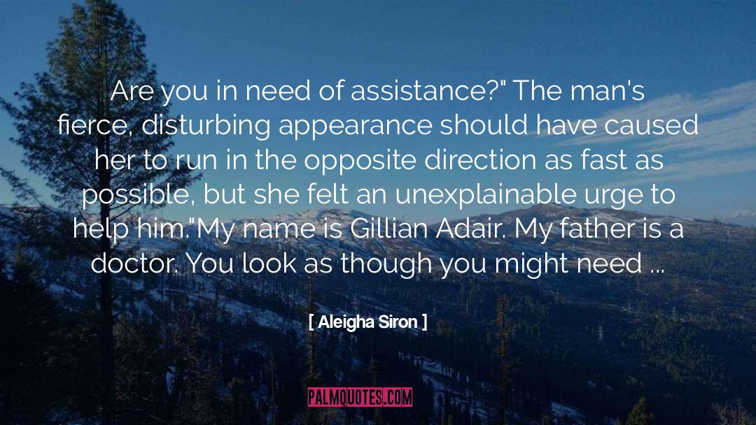 Aleigha Siron Quotes: Are you in need of