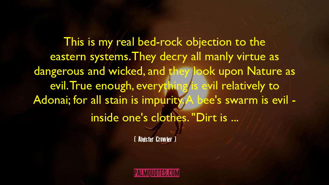 Aleister Crowley Quotes: This is my real bed-rock